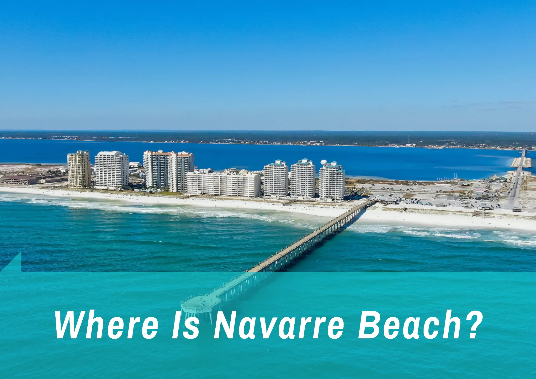 Read more about the article Where is Navarre Beach? A Guide to Florida’s Hidden Paradise