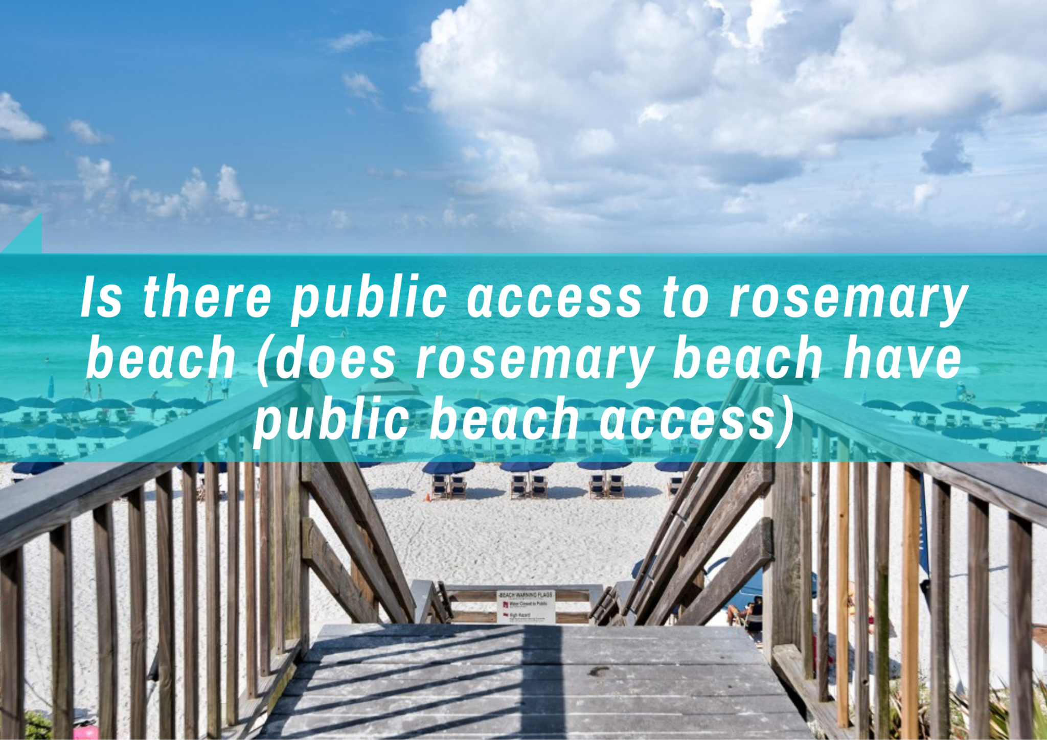 Is There Public Access to Rosemary Beach? - Emerald Coast Insider