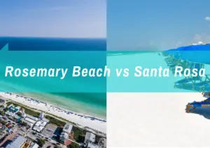 Read more about the article Rosemary Beach vs Santa Rosa: Which One Should You Choose?